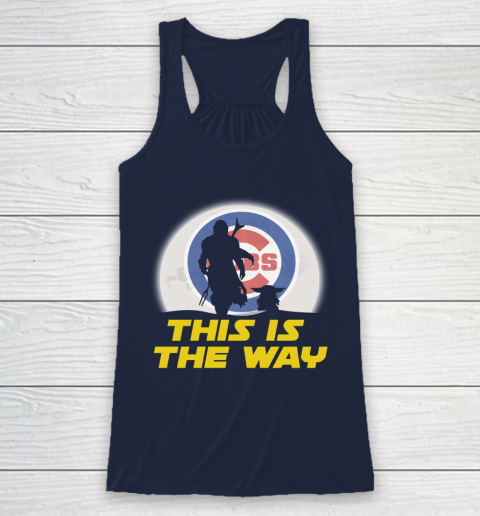 Chicago Cubs MLB Baseball Star Wars Yoda And Mandalorian This Is The Way Racerback Tank 8
