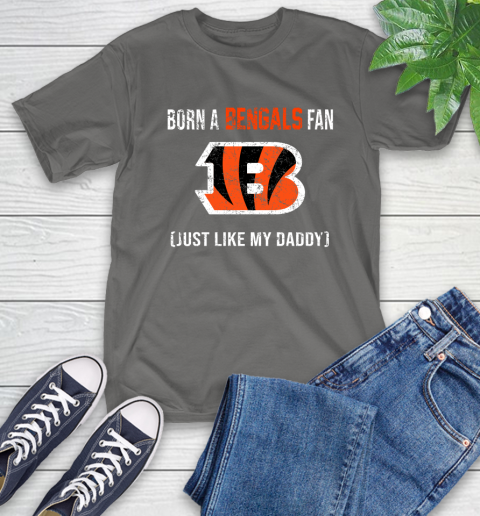 NFL Cincinnati Bengals Football Loyal Fan Just Like My Daddy Shirt T-Shirt 11