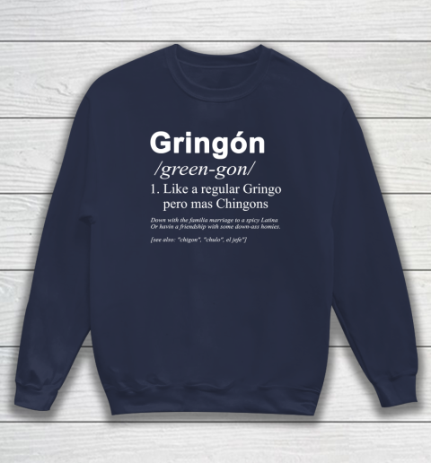 Gringón Funny Sweatshirt 2
