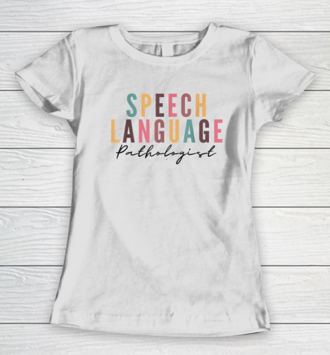 Speech Therapy Speech Language Pathologist SLP Crew School Women's T-Shirt