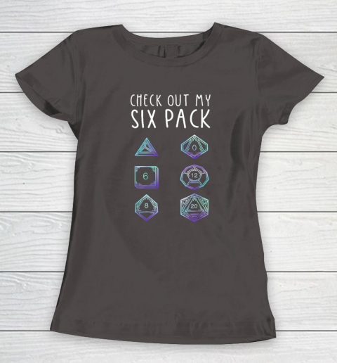 Funny Check Out My Six Pack Dice For Dragons D20 RPG Gamer Women's T-Shirt 5
