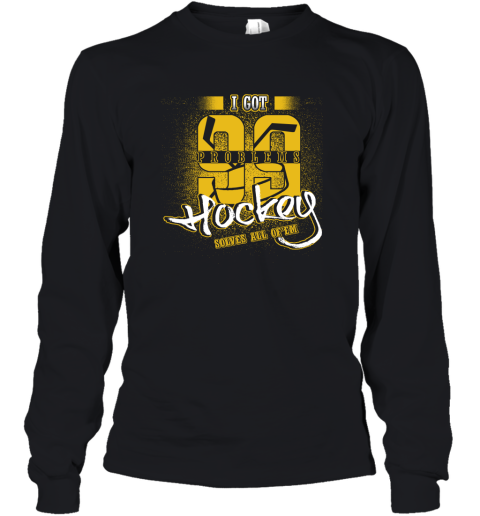 I Got 99 Problems Hockey Solves All Of'em Youth Long Sleeve