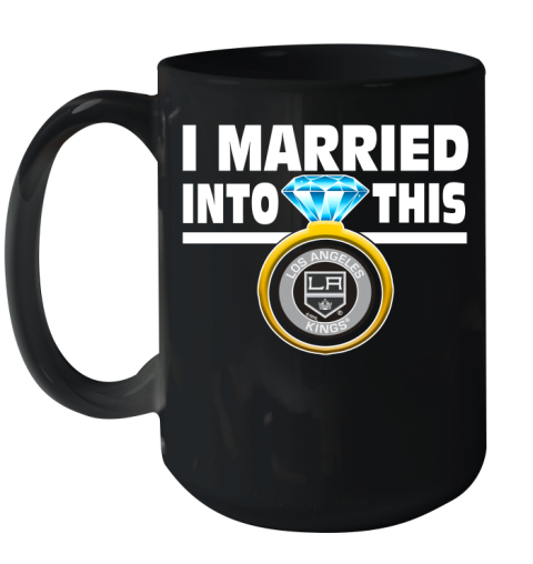 Los Angeles Kings NHL Hockey I Married Into This My Team Sports Ceramic Mug 15oz