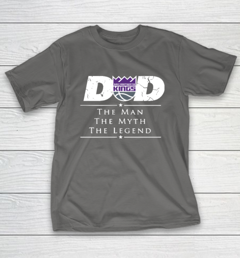 Sacramento Kings NBA Basketball Dad The Man The Myth The Legend T-Shirt 8