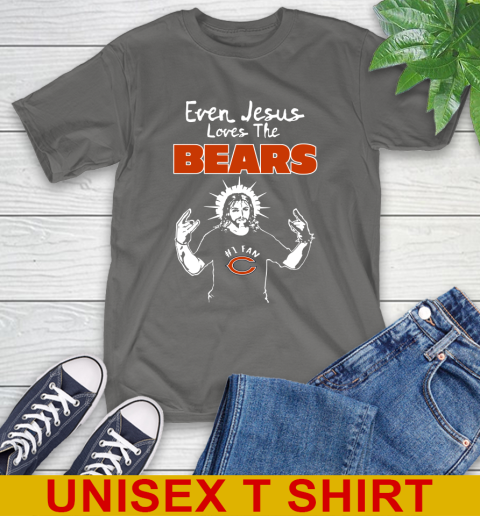 Chicago Bears NFL Football Even Jesus Loves The Bears Shirt T-Shirt 10