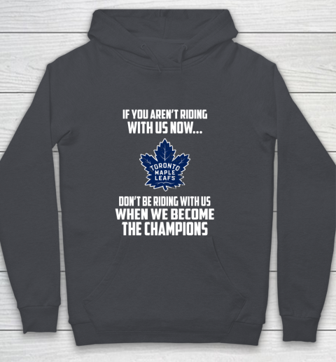 NHL Toronto Maple Leafs Hockey We Become The Champions Youth Hoodie 5