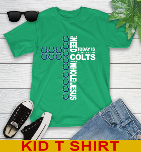 NFL All I Need Today Is A Little Bit Of Indianapolis Colts Cross Shirt Youth T-Shirt 7