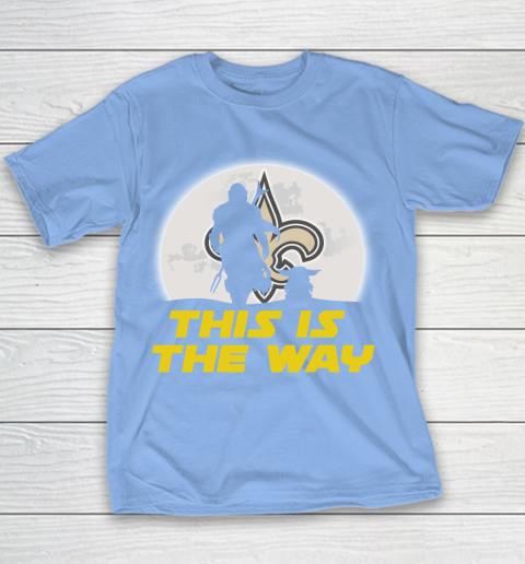 New Orleans Saints NFL Football Star Wars Yoda And Mandalorian This Is The Way Youth T-Shirt 8