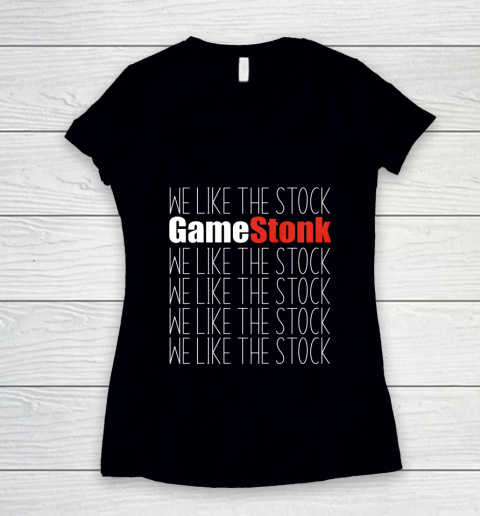 GameStonk Stock Market TShirt We Like The Stock Women's V-Neck T-Shirt