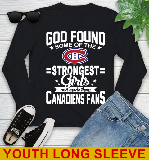 Montreal Canadiens NHL Football God Found Some Of The Strongest Girls Adoring Fans Youth Long Sleeve