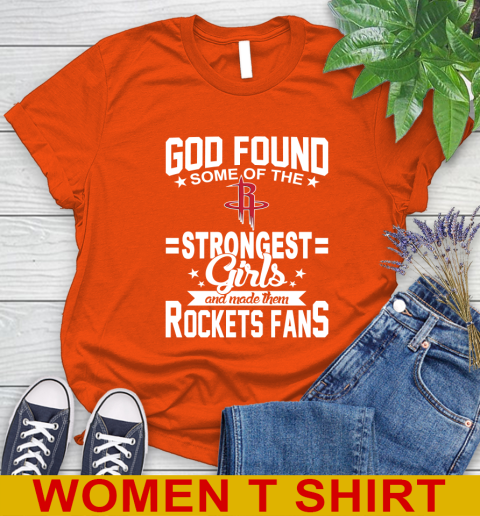 Houston Rockets NBA Basketball God Found Some Of The Strongest Girls Adoring Fans Women's T-Shirt 3