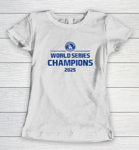 Los Angeles Dodgers World Series Champions 2025 Women's T-Shirt