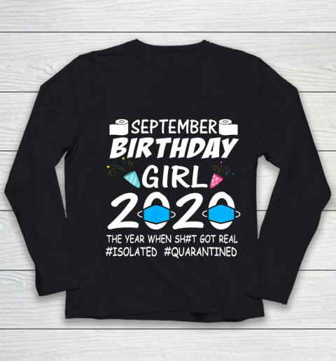 September Girl birthday quarantine 2020 gift social distance Youth Long Sleeve
