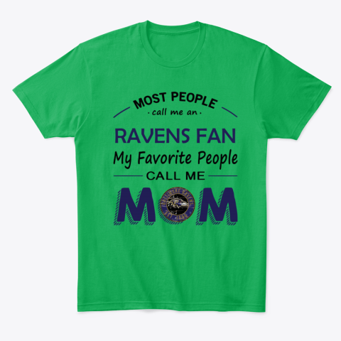 kpbc people call me baltimore ravens fanmom classic t shirt 2 front irish green