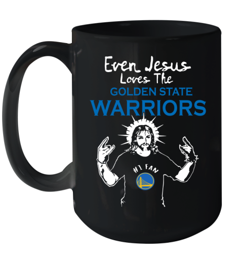 Golden State Warriors NBA Basketball Even Jesus Loves The Warriors Shirt Ceramic Mug 15oz