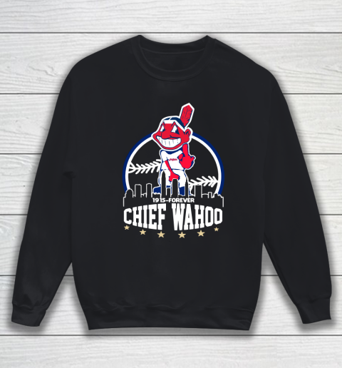 Chief Wahoo Shirt Cleveland Indians 1915 Forever Sweatshirt