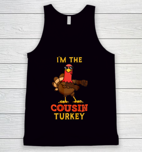 Cousin Turkey Matching Family Group Thanksgiving Gifts Tank Top