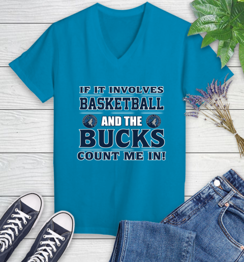 NBA If It Involves Basketball And Minnesota Timberwolves Count Me In Sports Women's V-Neck T-Shirt 7
