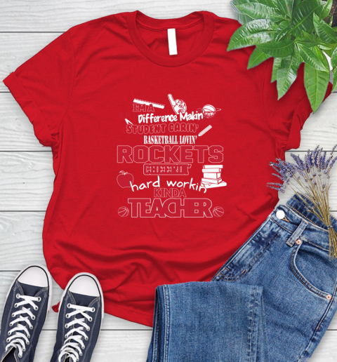 Houston Rockets NBA I'm A Difference Making Student Caring Basketball Loving Kinda Teacher Women's T-Shirt 13