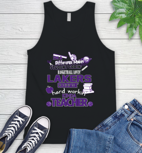 Los Angeles Lakers NBA I'm A Difference Making Student Caring Basketball Loving Kinda Teacher Tank Top