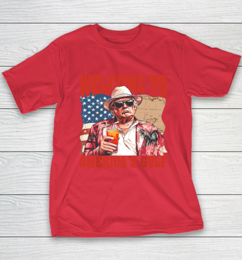 President Trump Welcome To America's Gulf Mexico Youth T-Shirt 7