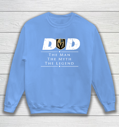 Vegas Golden Knights NHL Ice Hockey Dad The Man The Myth The Legend Sweatshirt 8