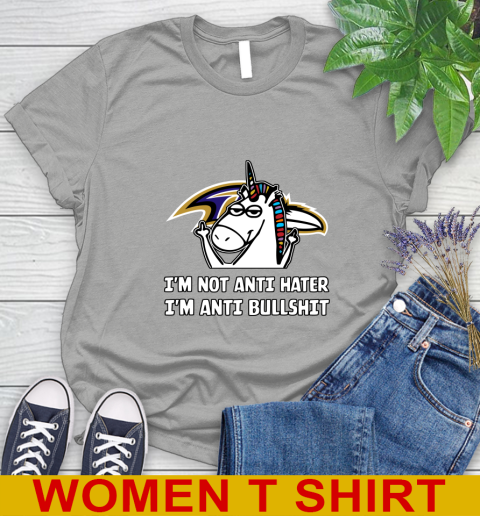 Baltimore Ravens NFL Football Unicorn I'm Not Anti Hater I'm Anti Bullshit Women's T-Shirt 11