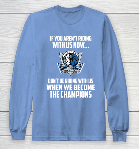 NBA Dallas Mavericks Basketball We Become The Champions Long Sleeve T-Shirt 8