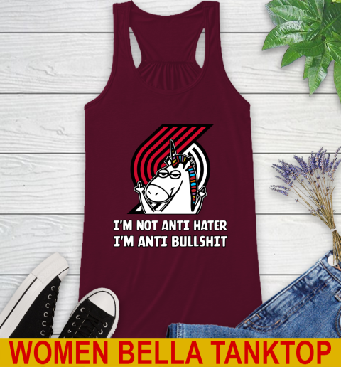 Portland Trail Blazers NBA Basketball Unicorn I'm Not Anti Hater I'm Anti Bullshit Racerback Tank 3