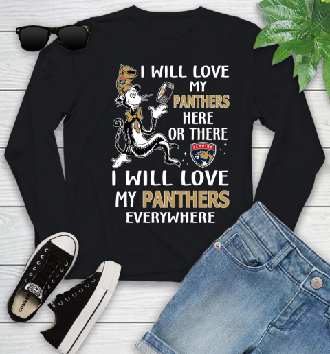 NHL Hockey Florida Panthers I Will Love My Panthers Everywhere Dr Seuss Shirt Youth Long Sleeve