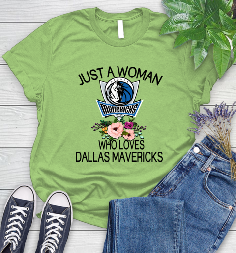 NBA Just A Woman Who Loves Dallas Mavericks Basketball Sports Women's T-Shirt 7