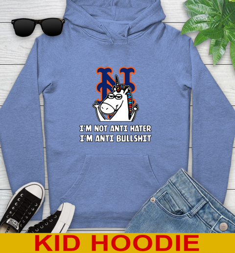 New York Mets MLB Baseball Unicorn I'm Not Anti Hater I'm Anti Bullshit Youth Hoodie 12
