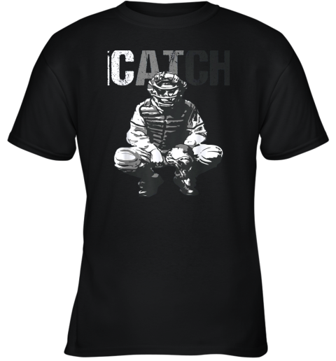ICatch Baseball Player Catchers Mens Catchers Youth T-Shirt