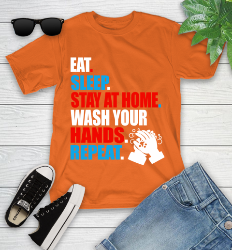Coronavirus Shirt  Eat Sleep Stay At Home Wash Your Hands Repeat Shirt 101