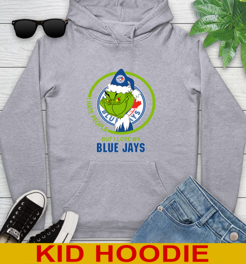Toronto Blue Jays MLB Christmas Grinch I Hate People But I Love My Favorite Baseball Team Youth Hoodie 6