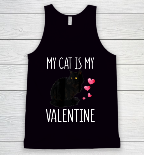 Black Cat Shirt For Valentine s Day My Cat Is My Valentine Tank Top