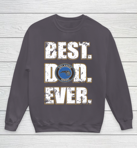 NBA Orlando Magic Basketball Best Dad Ever Family Shirt Youth Sweatshirt 5