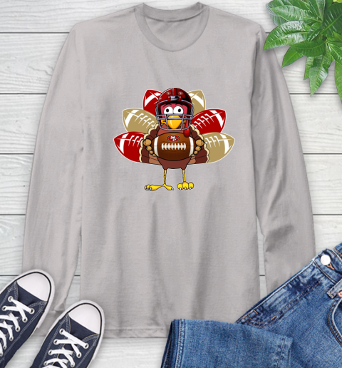 San Francisco 49ers Turkey Thanksgiving Day Long Sleeve T-Shirt 12