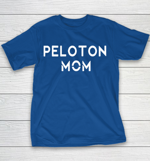 Peloton mom Youth T-Shirt 6