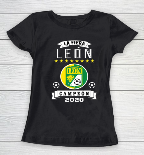 Club Leon Campeon 2020 Futbol Mexicano La Fiera Women's T-Shirt