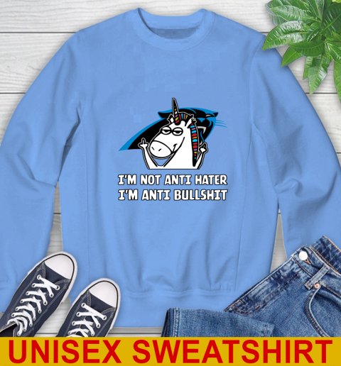 Carolina Panthers NFL Football Unicorn I'm Not Anti Hater I'm Anti Bullshit Sweatshirt 11