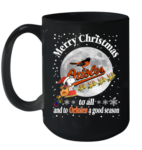 Baltimore Orioles Merry Christmas To All And To Orioles A Good Season MLB Baseball Sports Ceramic Mug 15oz
