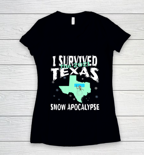I Survived the 2021 Texas Snow Apocalypse Women's V-Neck T-Shirt