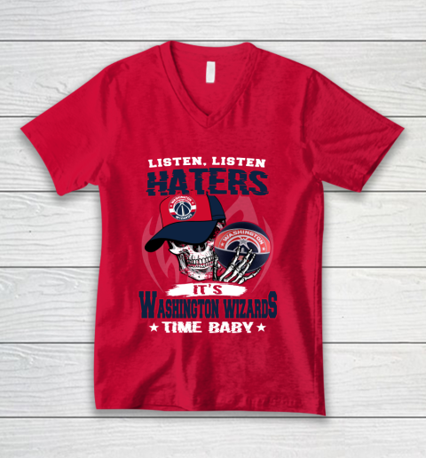 Listen Haters It is WIZARDS Time Baby NBA V-Neck T-Shirt 6