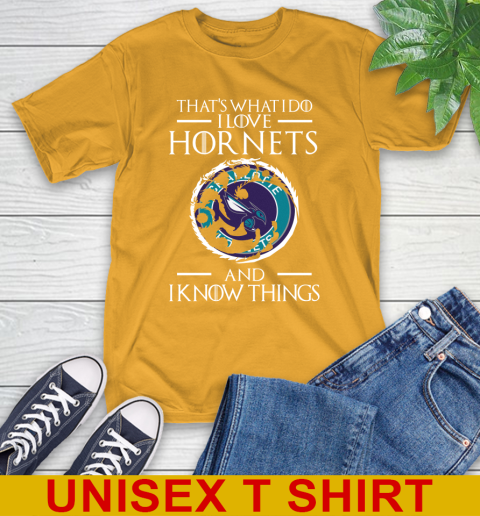 Charlotte Hornets NBA Basketball That's What I Do I Love My Team And I Know Things Game Of Thrones 2