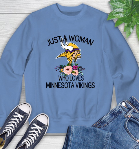 NFL Just A Woman Who Loves Minnesota Vikings Football Sports Sweatshirt 8