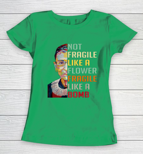 Notorious RBG Shirt Women Not Fragile Like A Flower Fragile Like A Bomb Ruth Bader Ginsburg Women's T-Shirt 5