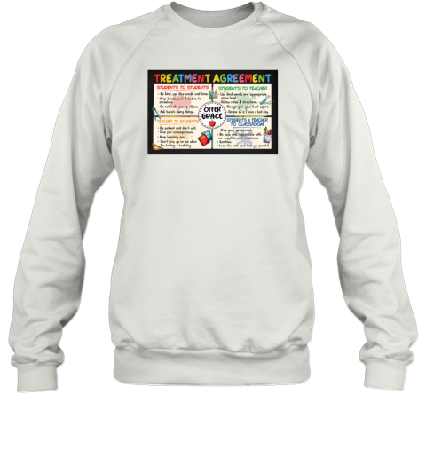 Colourful Teacher And Student Treatment Agreement Poster Sweatshirt