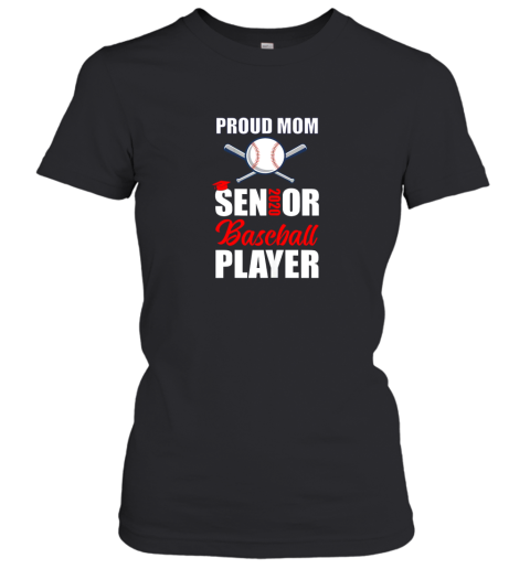 Proud Mom Senior Baseball Player Class of 2020 Women's T-Shirt