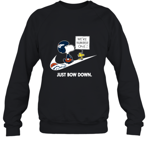 Denver Broncos Are Number One – Just Bow Down Snoopy Sweatshirt